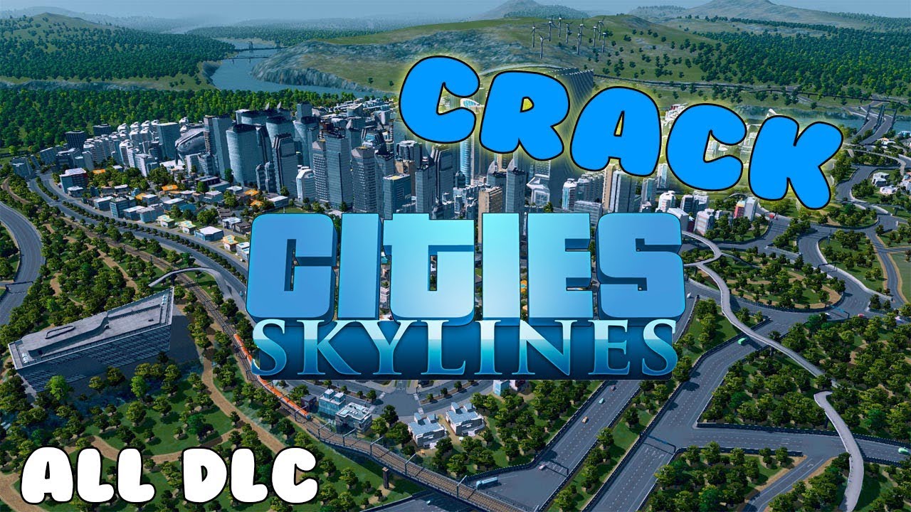 cities skyline dlc crack